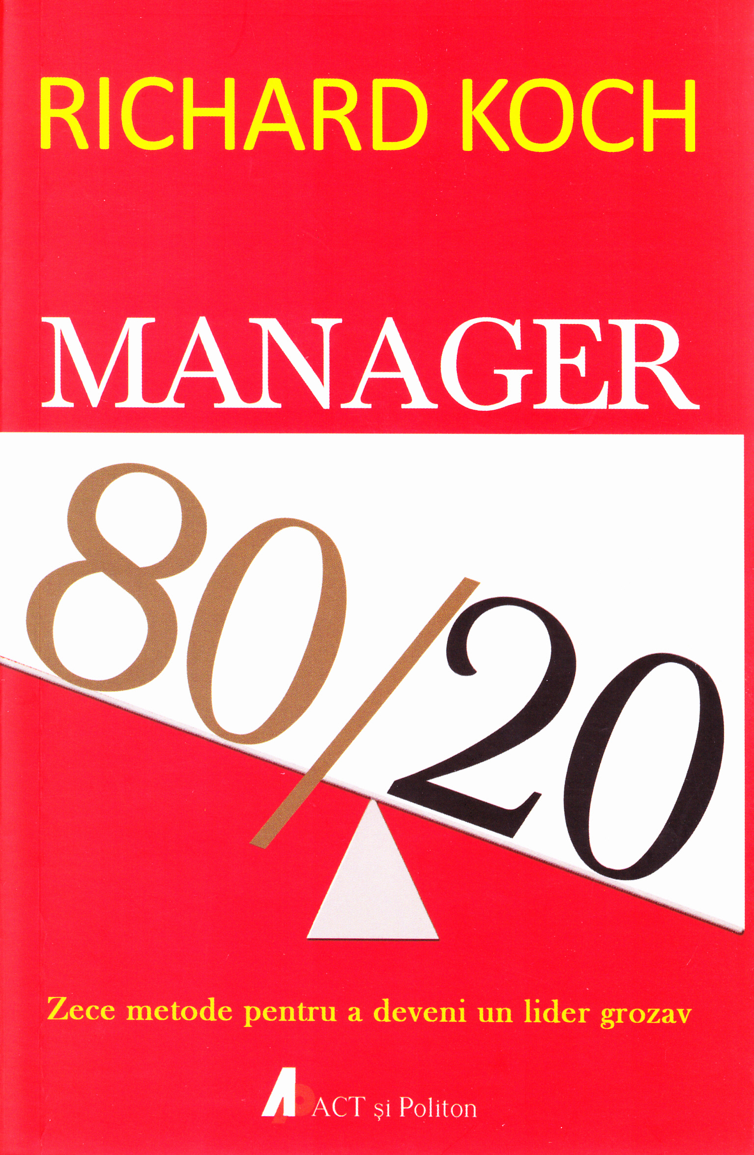 Manager 80/20 - Richard Koch
