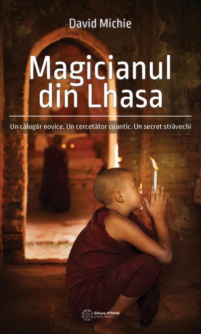 Magicianul din Lhasa - David Michie
