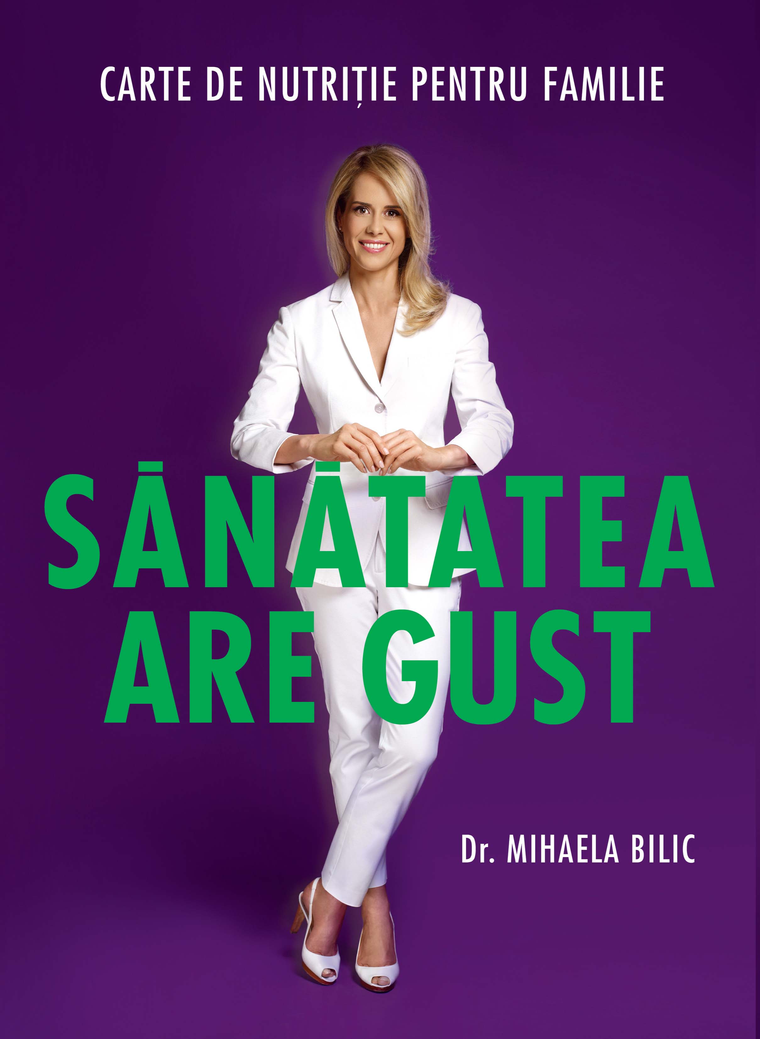 Sanatatea are gust - ed 2 - Dr. Mihaela Bilic