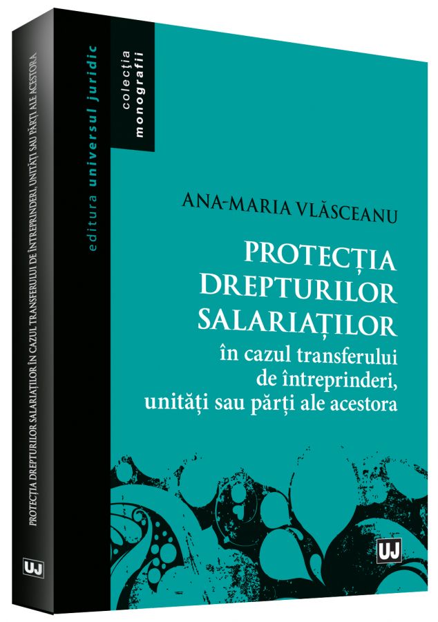 Protectia drepturilor salariatilor - Ana-Maria Vlasceanu