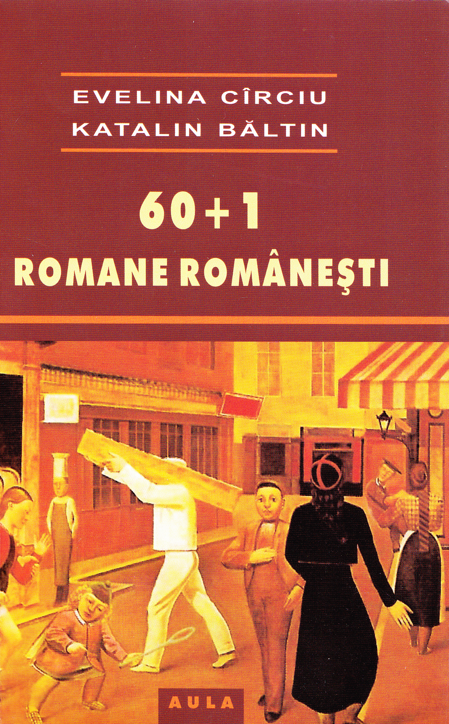 60+1 Romane romanesti - Evelina Circiu, Katalin Baltin