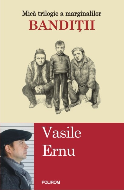 Banditii - Vasile Ernu
