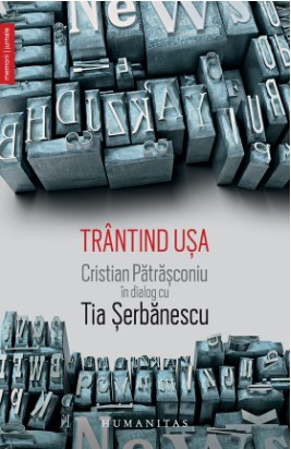 Trantind usa - Cristian Patrasconiu in dialog cu Tia Serbanescu