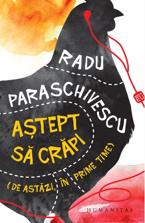 Astept sa crapi - Radu Paraschivescu
