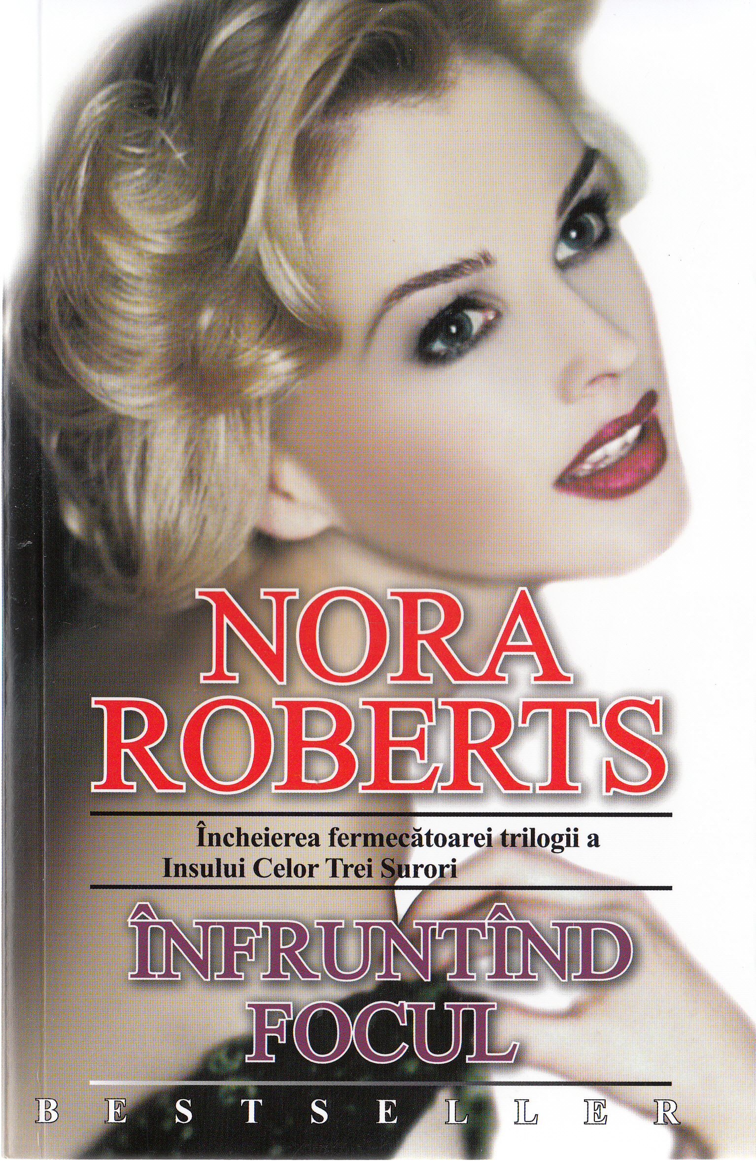 Infruntand focul - Nora Roberts