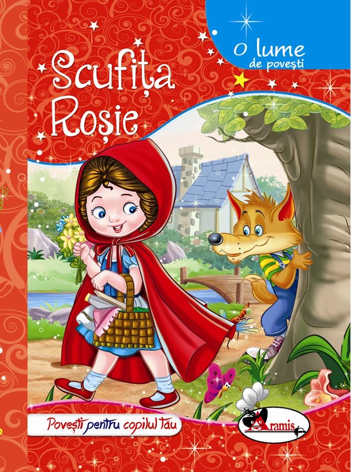 Scufita Rosie - O lume de povesti
