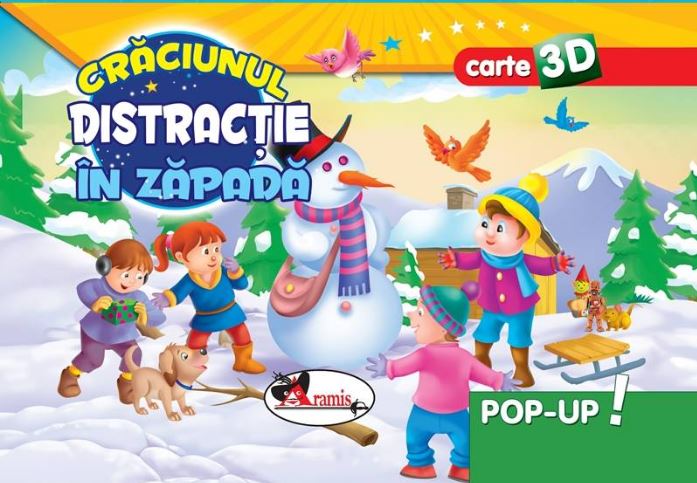 Pop-up 3D: Craciunul. Distractie in zapada