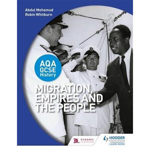 AQA GCSE History: Migration, Empires and the People
