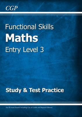 Functional Skills Maths Entry Level 3 - Study & Test Practic