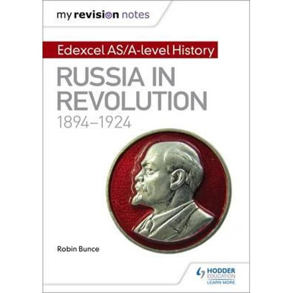 My Revision Notes: Edexcel AS/A-Level History: Russia in Rev