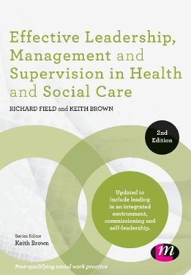 Effective Leadership, Management and Supervision in Health a