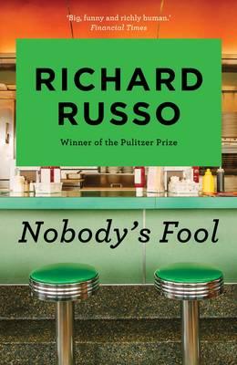 Nobody's Fool - Richard Russo