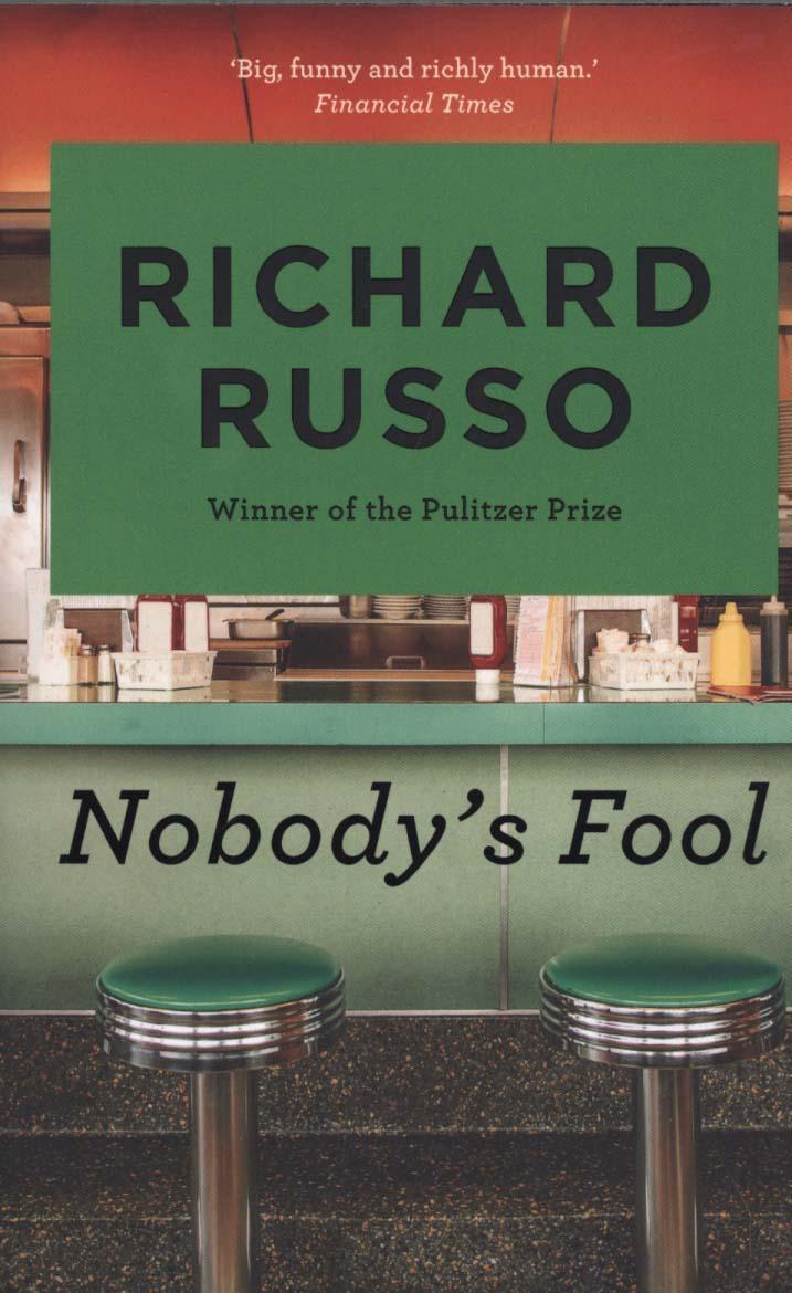 Nobody's Fool - Richard Russo