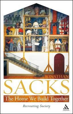 Home We Build Together: Recreating Society - Jonathan Sacks