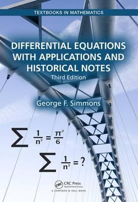 Differential Equations with Applications and Historical Note