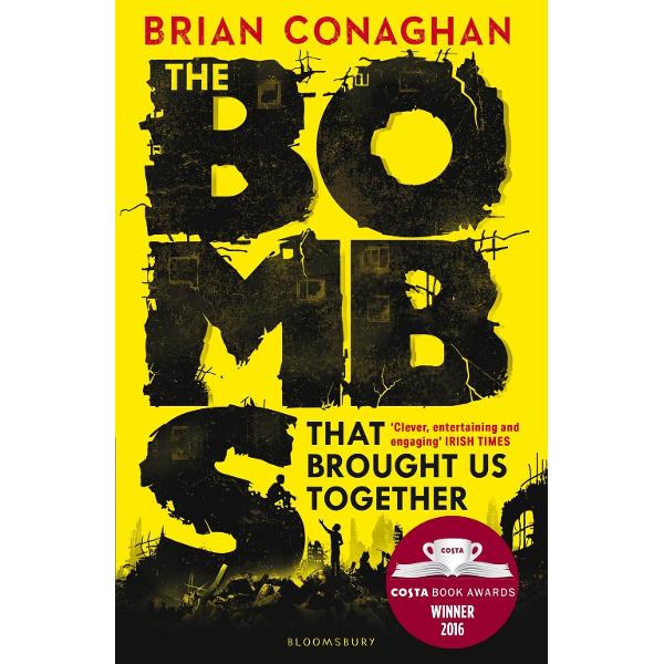 Bombs That Brought Us Together: Shortlisted for the Costa Ch
