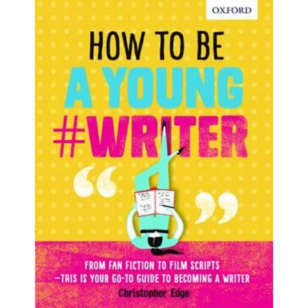 How to be a Young #Writer