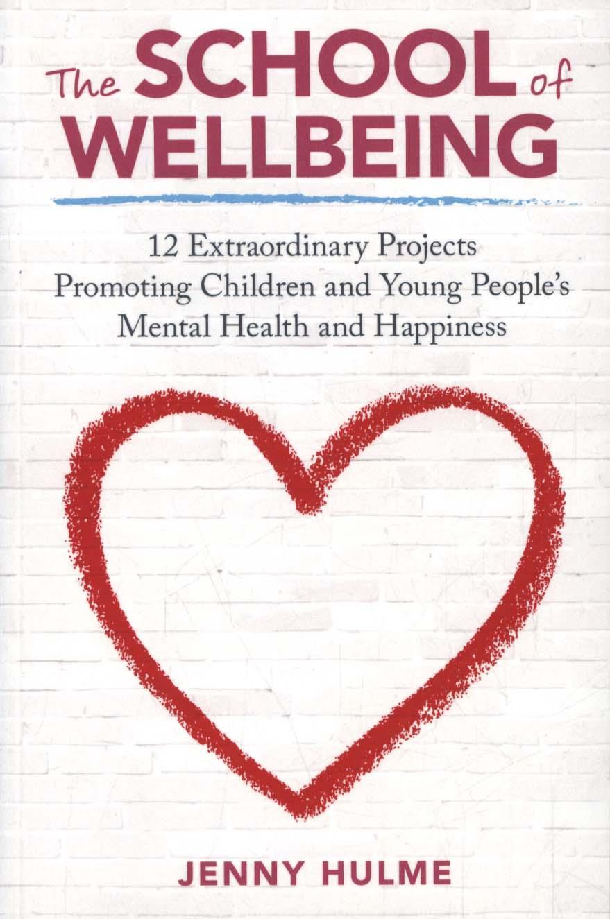 The School of Wellbeing - Jenny Hulme