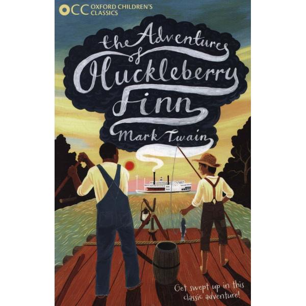 Oxford Children's Classics: the Adventures of Huckleberry Fi