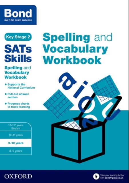 Bond SATs Skills: Spelling and Vocabulary Workbook