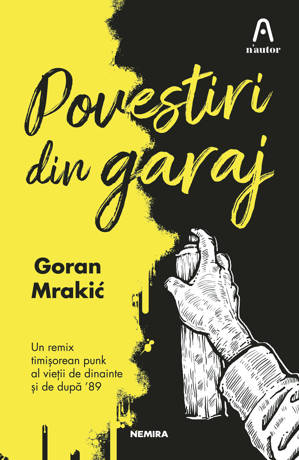 Povestiri din garaj - Goran Mrakic