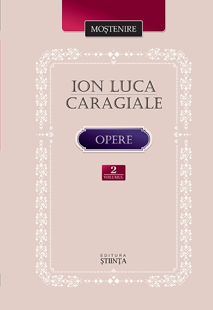 Opere vol.2: Proza literara in periodice. Postume - Ion Luca Caragiale