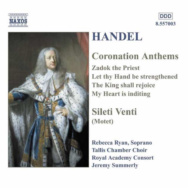 CD Handel - Coronation anthems: Zadok the Priest, Let thy hand be strengthened, The king shall rejoice