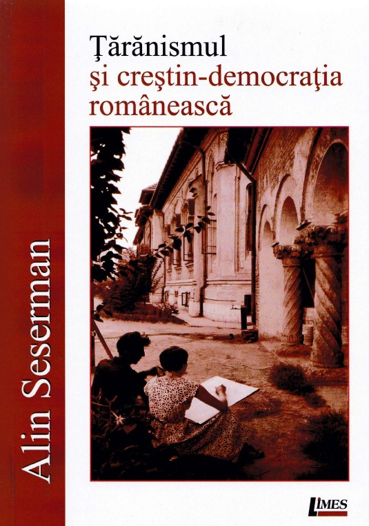 Taranismul si crestin-democratia romaneasca - Alin Seserman