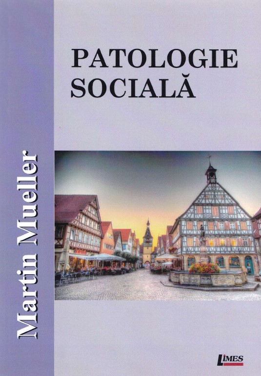 Patologie sociala - Martin Mueller