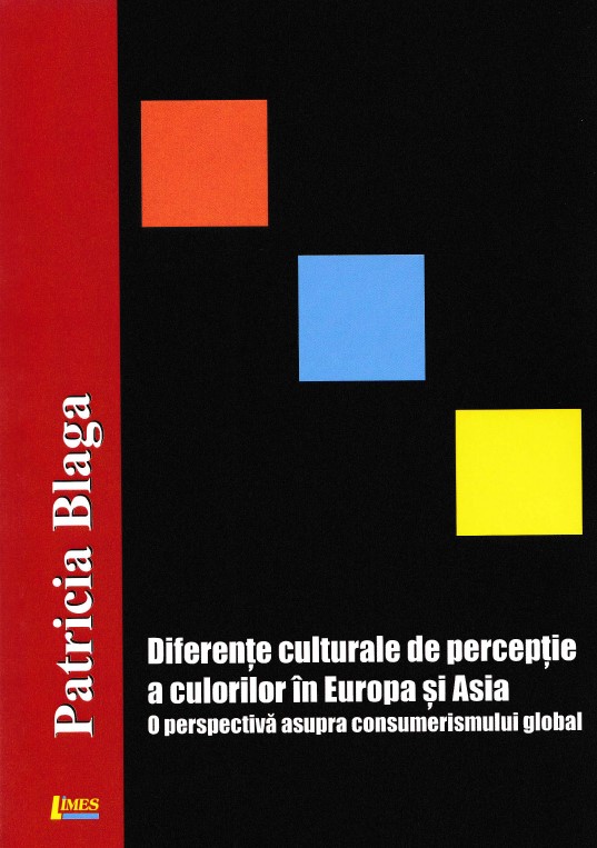Diferente culturale de perceptie a culorilor in Europa si Asia - Patricia Blaga
