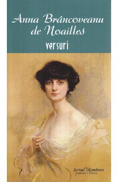 Poza produsului Versuri - Anna Brancoveanu de Noailles