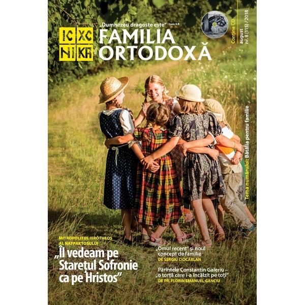 Familia Ortodoxa nr.8 (115) + CD august 2018