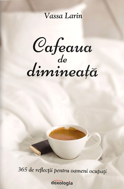Cafeaua de dimineata - Vassa Larin