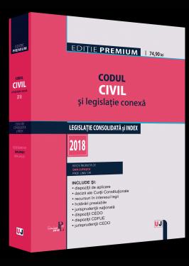 Codul civil si legislatie conexa Ed.2018 - Dan Lupascu