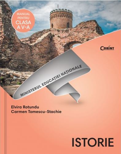 Istorie - Clasa 5 - Manual + CD - Elvira Rotundu, Carmen Tomescu-Stachie