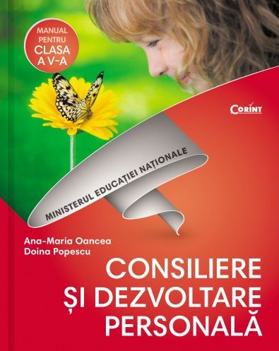 Consiliere si dezvoltare personala - Clasa 5 - Manual + CD - Ana-Maria Oancea, Doina Popescu