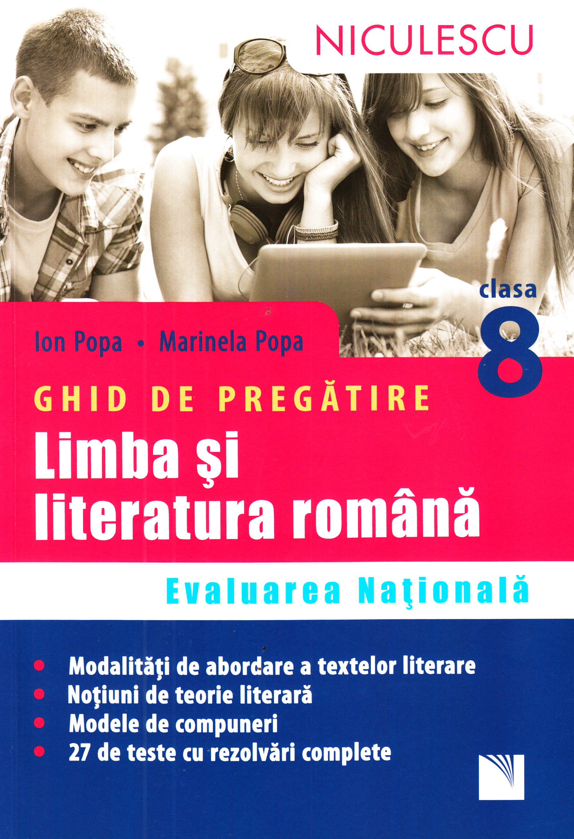 Limba romana - Clasa 8 - Ghid de pregatire Evaluare nationala - Ion Popa, Marinela Popa