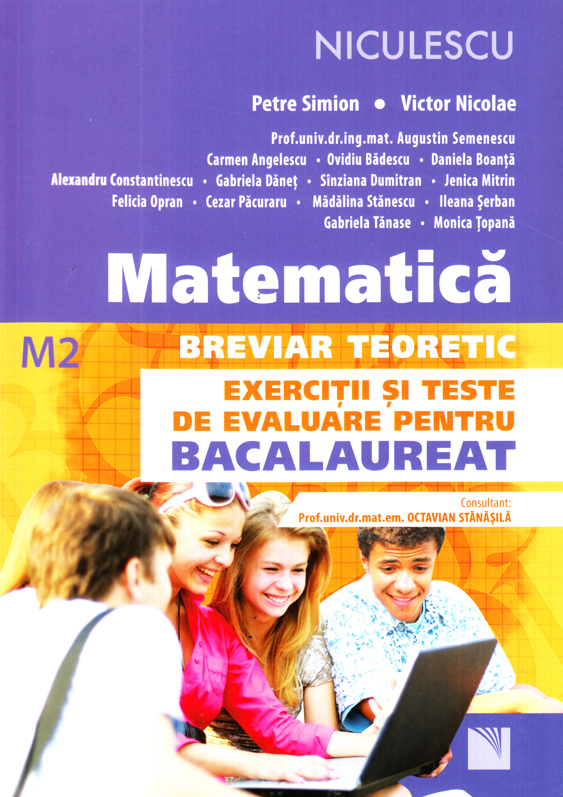 Matematica M2. Breviar teoretic. Exercitii si teste de evaluare pentru bacalaureat - Petre Simion, Victor Nicolae