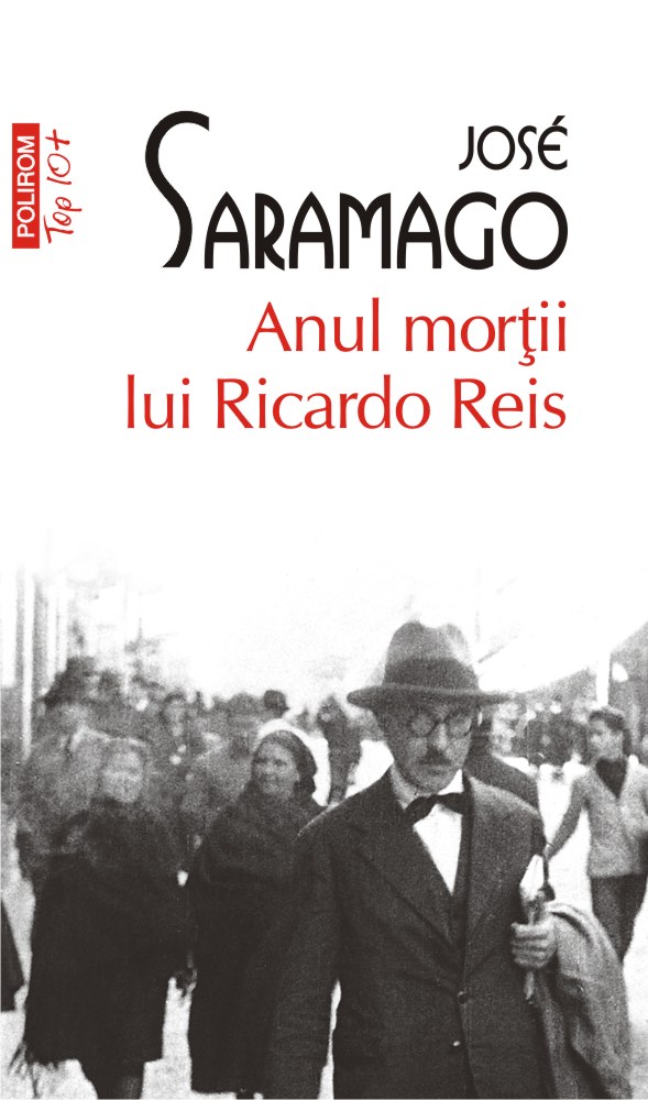 Anul mortii lui Ricardo Reis - Jose Saramago