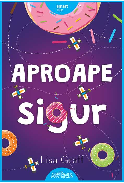 Aproape sigur - Lisa Graff