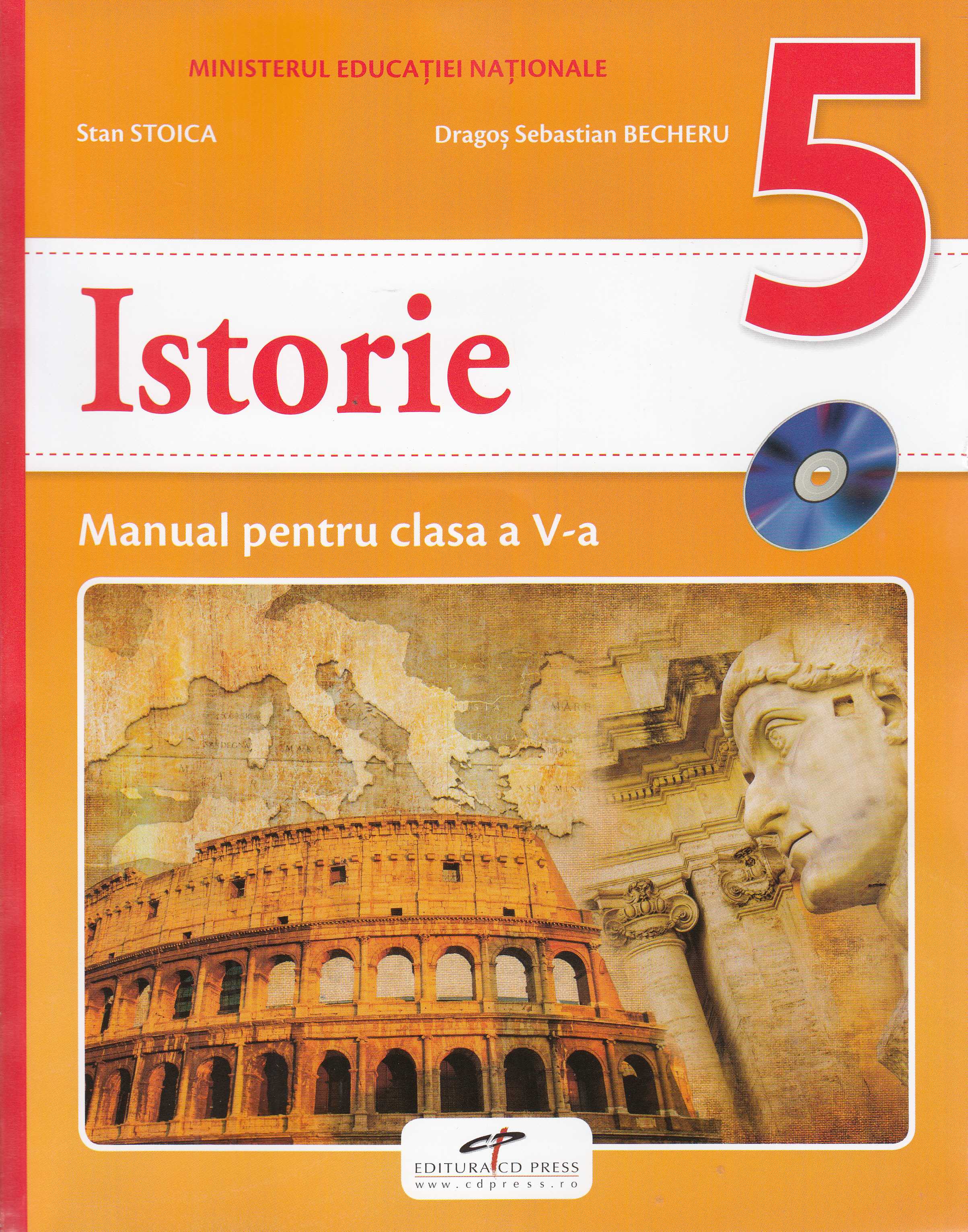 Istorie - Clasa 5 - Manual + CD - Stan Stoica, Dragos Sebastian Becheru