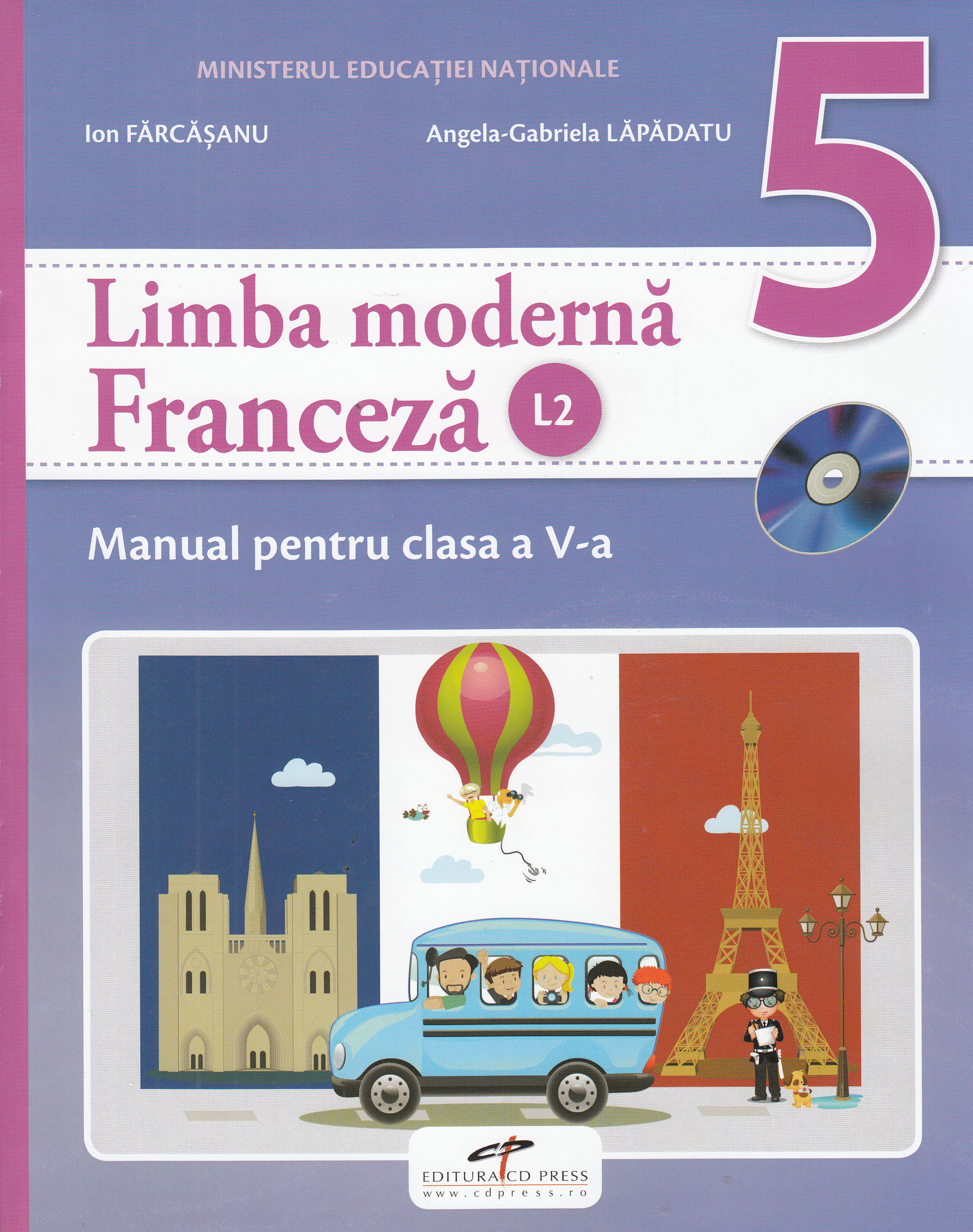 Franceza (limba moderna 2) - Clasa 5 - Manual + CD - Ion Farcasanu, Angela-Gabriela Lapadatu