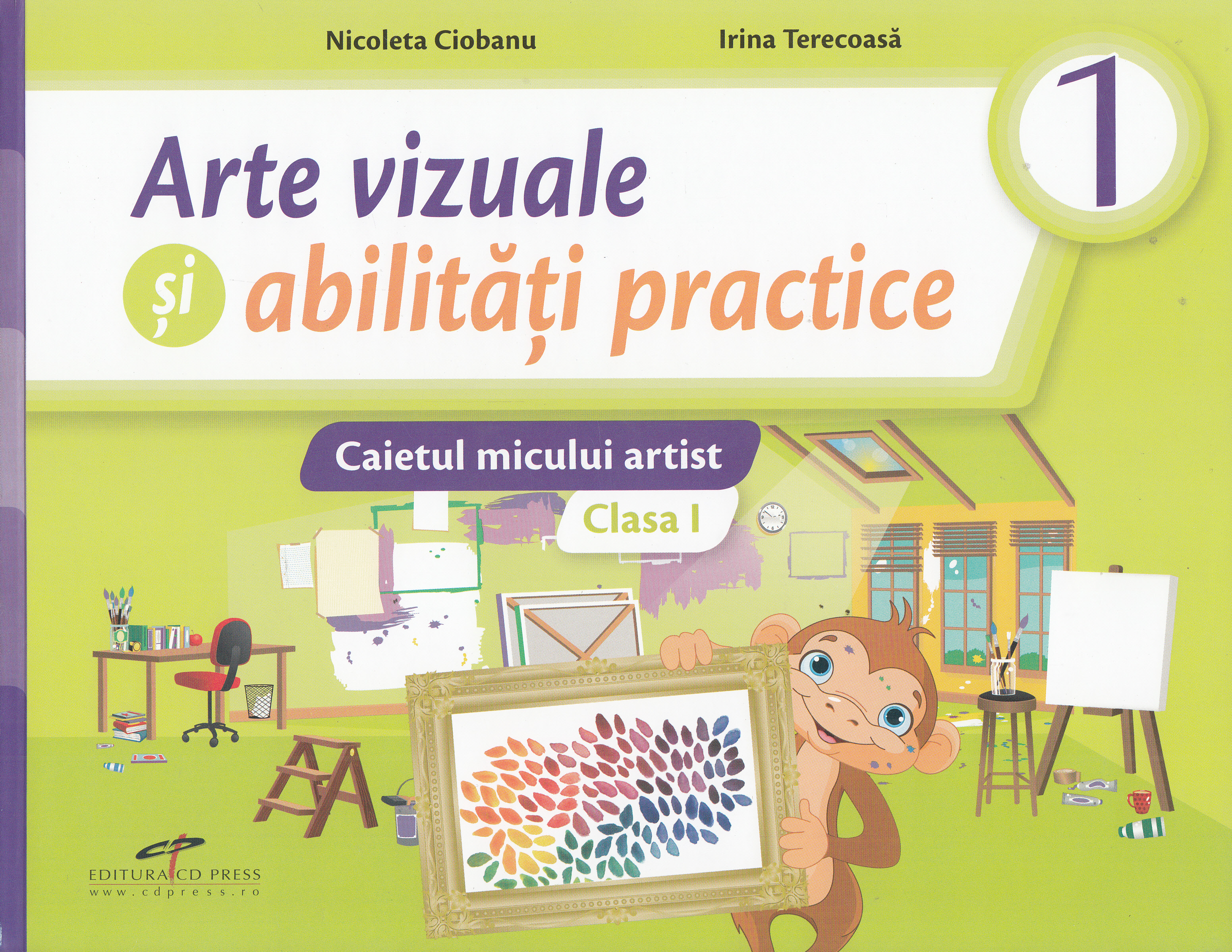Arte vizuale si abilitati practice - Clasa 1 - Caietul micului artist - Nicoleta Ciobanu, Irina Terecoasa