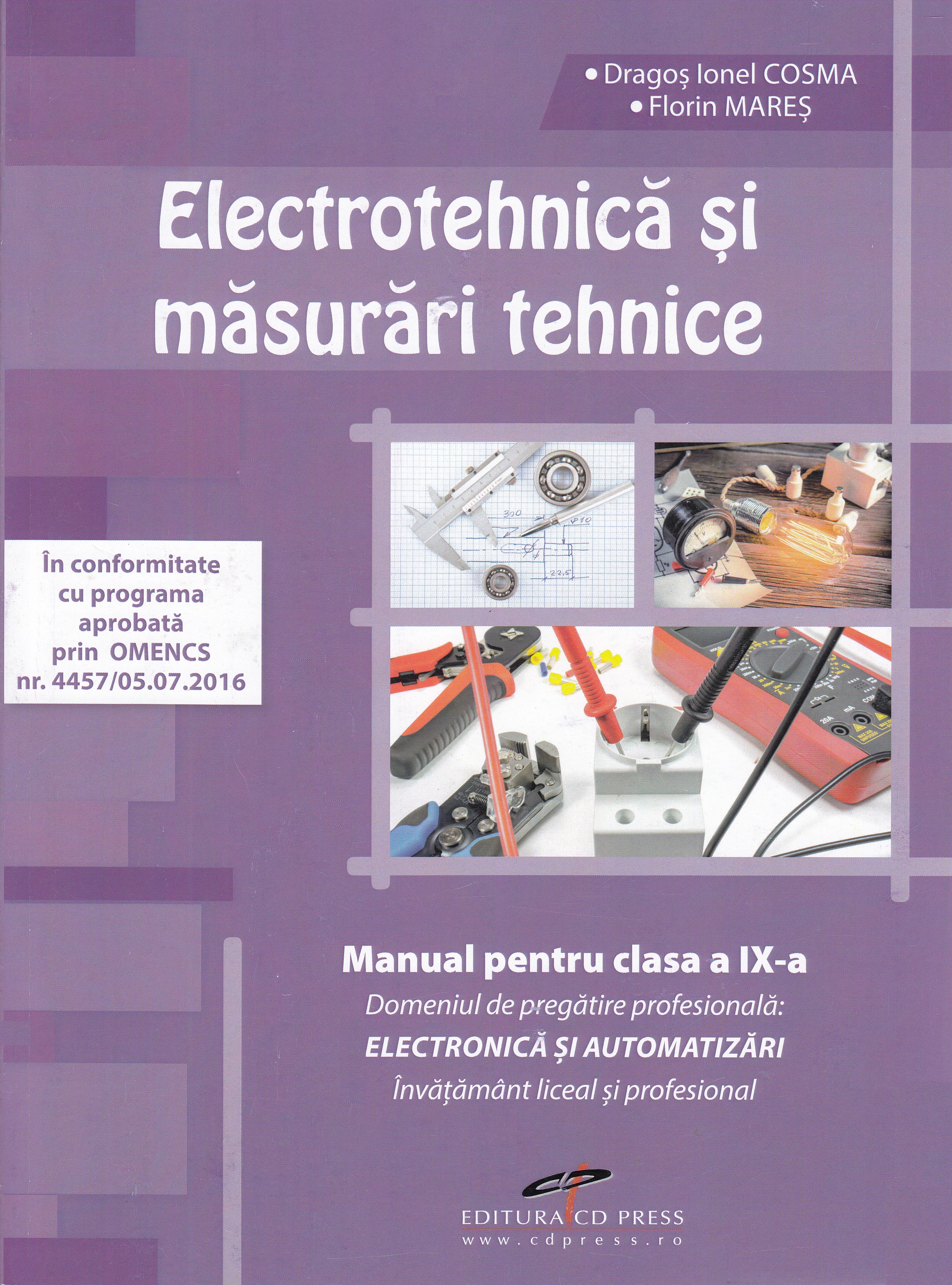 Electrotehnica si masurari tehnice - Clasa 9 - Manual - Dragos Ionel Cosma, Florin Mares