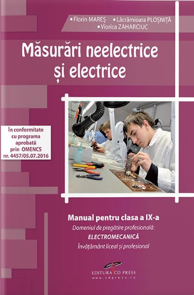 Masurari neelectrice si electrice - Clasa 9 - Manual - Florin Mares, Lacramioara Plosnita