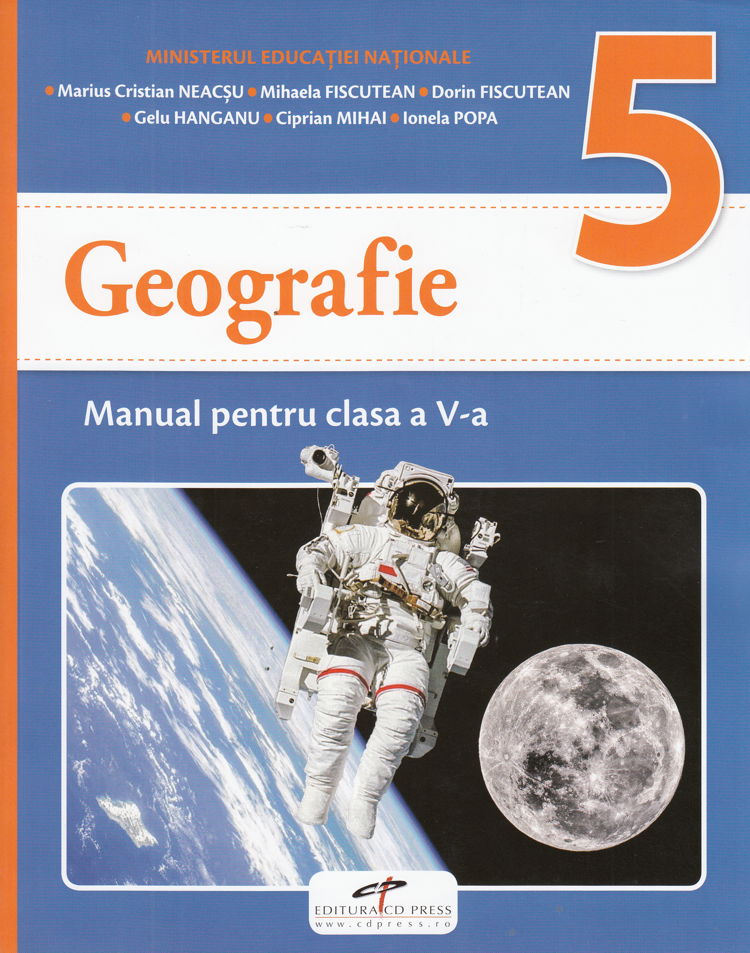 Geografie - Clasa 5 - Manual + CD - Marius Cristian Neacsu, Mihaela Fiscutean