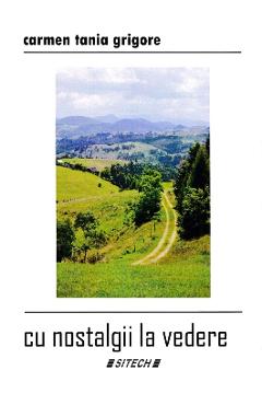 Poza produsului Cu nostalgii la vedere - Carmen Tania Grigore