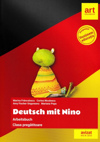 Deutsch mit Nino - Arbeitsbuch - Clasa Pregatitoare - Marina Franculescu