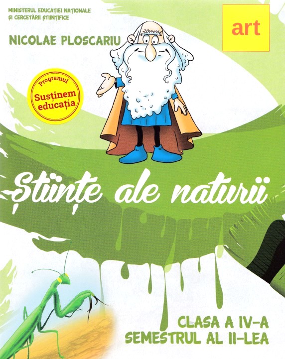 Stiinte ale naturii - Clasa 4 Sem.2 + Cd - Manual - Nicolae Ploscariu
