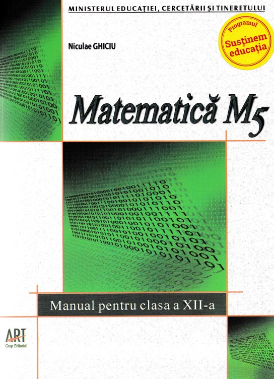 Matematica - Clasa 12 M5 - Niculae Ghiciu